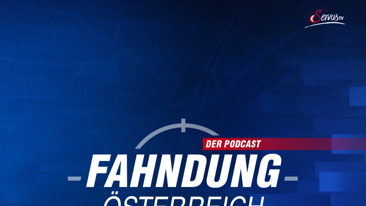 Fahndung Österreich – Der Podcast: Alle Infos