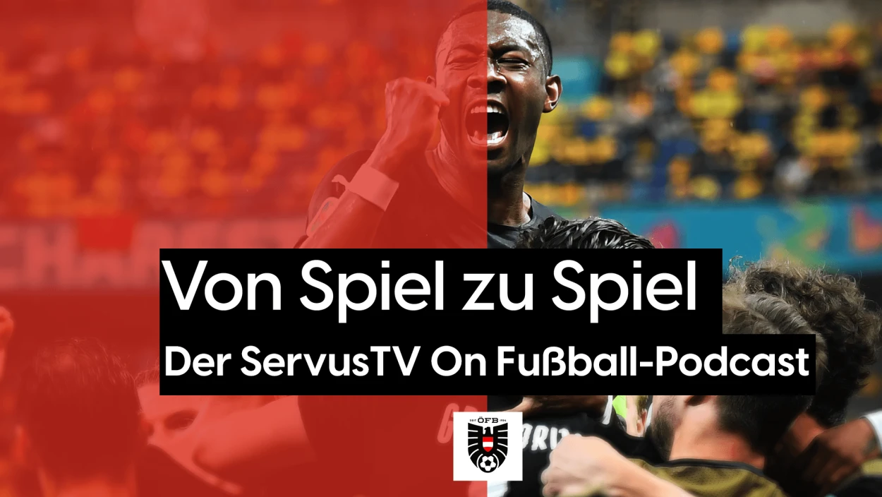Von Spiel zu Spiel: Der ServusTV On Fußball Video und Audio-Podcast